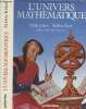 L'univers mathématique. Davis Philip J./Hersh Reuben