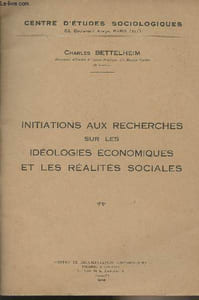 "Initiations aux recherches sur les idéologies économiques et les réalités sociales - ""Centre d'études sociologiques"""