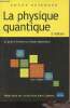 "La physique quantique - ""Focus sciences""". Gribbin John