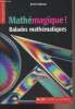 "Mathémagique ! Balades mathématiques - ""Regards/Pour la science""". Acheson David