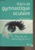 Précis de gymnastique oculaire. Clergeaud Lionel