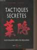 Tactiques secrètes - Leçons martiales des grands maîtres des temps jadis. Tabata Kazumi