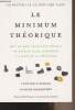 Le minimum théorique - Tout ce que vous avez besoin de savoir pour commencer à faire de la physique. Sussking Leonard/Hrabovsky George