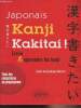 Japonais Kanjo Kakitai ! Ecrire & apprendre les kanji. Seelenbinder-Mérand Lionel