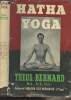 Hatha Yoga, The Report of a Personal Experience (Second impression). Bernard Theos