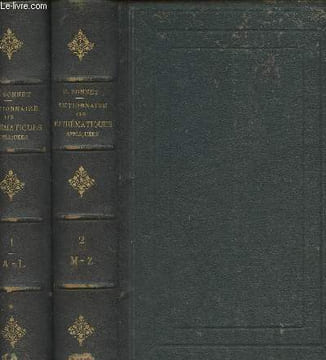 Dictionnaire des mathématiques appliquées en 2 tomes - 1/ A-L - 2/ M-Z (4e édition). Sonnet H.