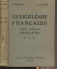 Lexicologie française - Origine, formation, signification des mots - 19e édition. Pessonneaux R./Gautier C.