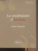 "Le vocabulaire d'Aristote - ""Vocabulaire de...""". Pellegrin Pierre