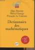 "Dictionnaire des mathématiques - ""Quadrige/Dicos poche""". Bouvier Alain/George Michel/Le Lionnais François
