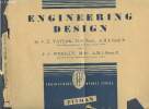 Engineering Design (3rd edition). Taylor J.E./Wrigley J.S.