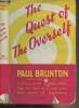 The Quest of the Overself. Brunton Paul