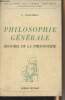 Philosophie générale, histoire de la philosophie - Collection des guides pratiques. Mucchielli R.