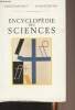 "Encyclopédie des sciences - ""Encyclopédies d'aujourd'hui""". Collectif