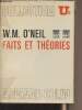 Faits et théories - Collection U² n°194. O'Neil W.M.