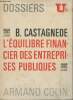 "L'équilibre financier des entreprises publiques - ""Dossiers U²"" n°148". Castagnede B.