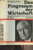 Das Programm der Wirtschaft - Marktwirtschaft als politische Chance. Pohle Wolfgang