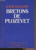 "Bretons de Plozevet - Collection ""Bibliothèque d'ethnologie historique""". Burguière André