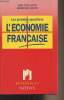 "Les grandes questions de l'économie française - ""Les références""". Capul Jean-Yves/Meurs Dominique