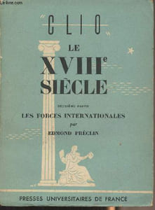 "Le XVIIe siècle - Deuxième partie : Les forces internationales - ""Clio"" - VII"