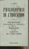 Philosophie de l'éducation - Tome 4 : Vocabulaire technique et critique de la pédagogie et des sciences de l'éducation. Leif J.