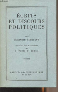 Ecrits et discours politiques - Tome II