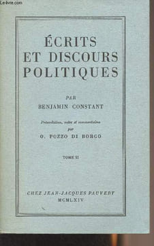 Ecrits et discours politiques - Tome II. Constant Benjamin