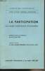 "La participation, quelques expériences étrangères - Colloque tenu à la Sorbonne les 4 et 5 juin 1976 - ""Université de Paris I, ...
