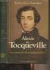 Alexis de Tocqueville, un monarchiste indépendant. De la Fournière Xavier