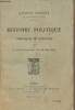 Histoire politique - Chroniques de quinzaine - IV (15 septembre 1921-15 janvier 1922). Poincar&eacute; Raymond