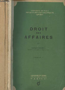 "Droit des affaires - En 3 fascicules - ""Université de Paris, Institut d'études politiques"" 1946-1947"