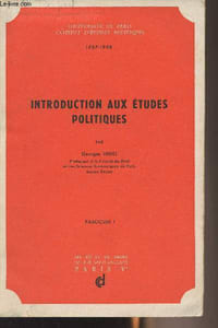 "Introduction aux études politiques - Fascicule 1 - ""Université de Paris Institut d'études politiques"" 1967-1968"