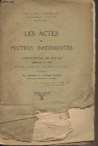 Les actes des prêtres insermentés de l'archidiocèse de Rennes, guillotinés en 1794