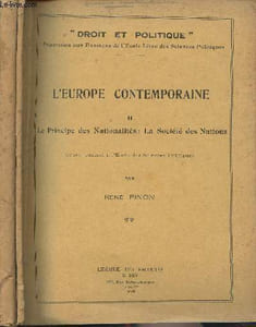 "L'Europe contemporaine - 2 fascicules - II. Le principe des nationalités : la société des nations - III. La politique allemande - ""Droit et politique"""