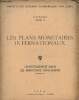 "Les plans monétaires internationaux - 9/ L'investissement dans les territoires dépendants (fascicule III) - ""Institut de science économique ...