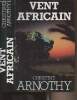 Vent africain. Arnothy Christine