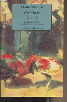 "Combats de coqs - ""Ecrits noirs""". Willeford Charles