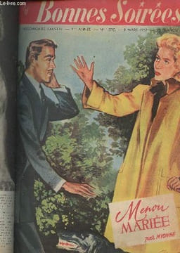 "Les Bonnes Soirées - 31e année n°1570 - 9 mars 1952 - Quand sa majesté sème l'espoir - Semaine de répit.. - Vous pouvez préparer vous-même - Je ne ...