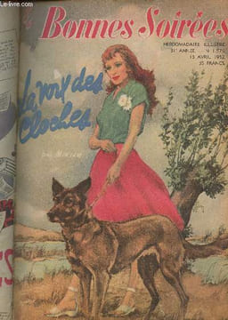 Les Bonnes Soirées - 31e année n°1575 - 13 avril 1952 - Joyeuses pâques, leur message - Tricots de pâques - Quand sa majesté subjugue le plafonneur - ...