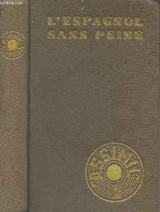 "L'Espagnol sans peine - Méthode quotidienne ""Assimil"""