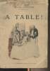 "A Table ! - ""Select-collection"" N°10". Lavedan Henri