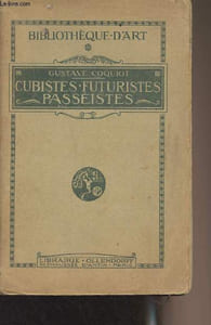 "Cubistes futuristes passéistes - ""Bibliothèque d'art"""