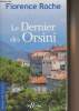 "Le dernier des Orsini - ""Terre de poche""". Roche Florence