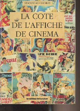 La cote de l'affiche de cinéma - 2e édition. Choko Stanislas