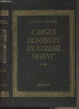 L'argus des objets d'Extrême Orient - Tome 2. Lahmani Nicole
