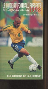 Le guide du football présente la Coupe du Monde 1998