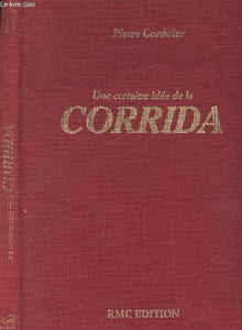 Une certaine idée de la corrida