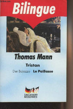 "Tristan - Le paillasse/Der Bajazzo - ""Bilingue/Les langues modernes"" n°8741 - LP11". Mann Thomas