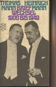 Briefwechsel 1900-1949. Mann Thomas/Mann Heinrich