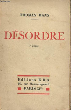 Désordre, suivi de Maître et chien et de Les confessions du chavelier d'industrie Félix Krull - 9e édition. Mann Thomas
