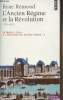 "L'Ancien Régime et la Révolution 1750-1815 - Introduction à l'histoire de notre temps - 1 - ""Points/Histoire"" n°12". Rémond René
